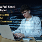 Discover How a Full Stack Developer Turns Ideas Into Powerful Digital Experiences